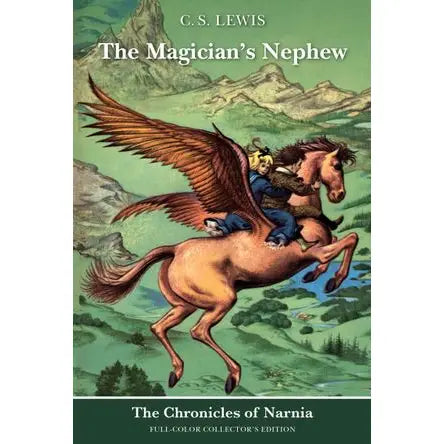 The Magician’s Nephew: Full-Color Collector’S Edition
